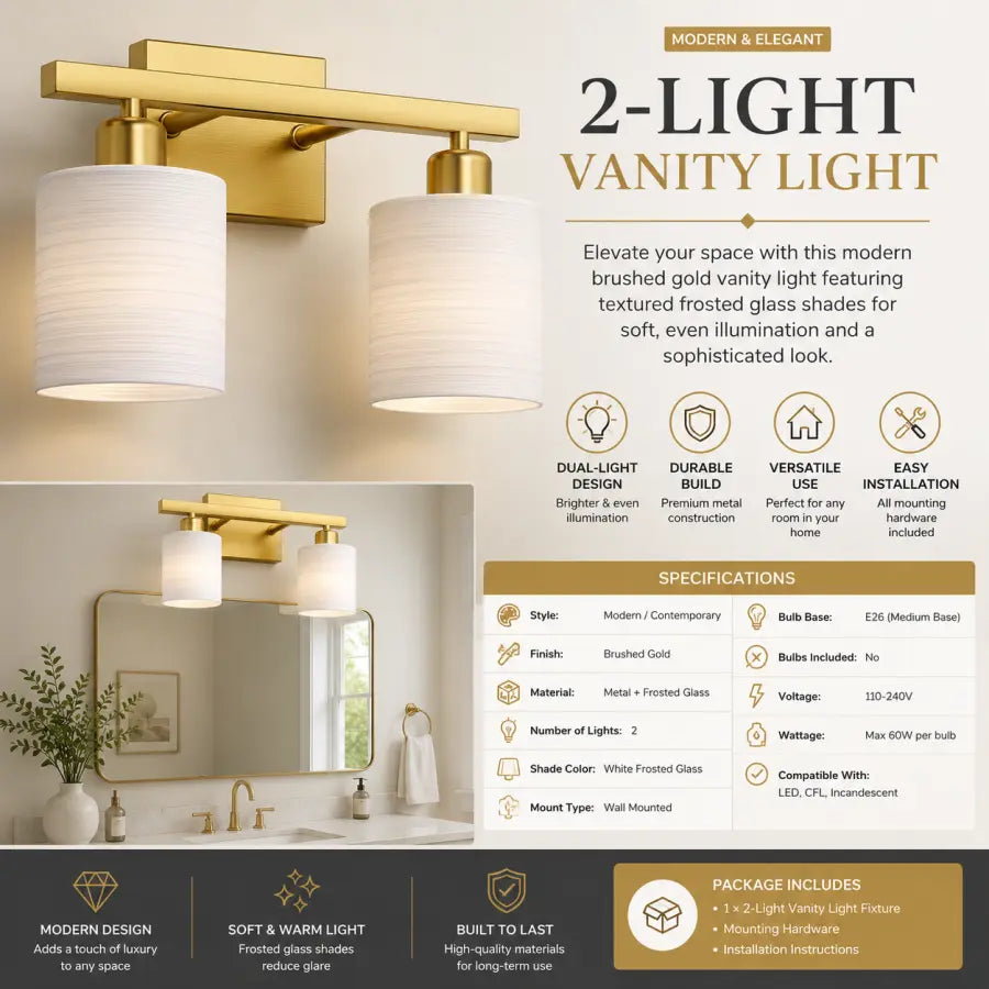 A promotional graphic for a 2-light vanity light fixture. The top section shows the gold double-arm wall sconce with two white cylindrical frosted glass shades against a light gray background, with the text '2-LIGHT VANITY LIGHT.